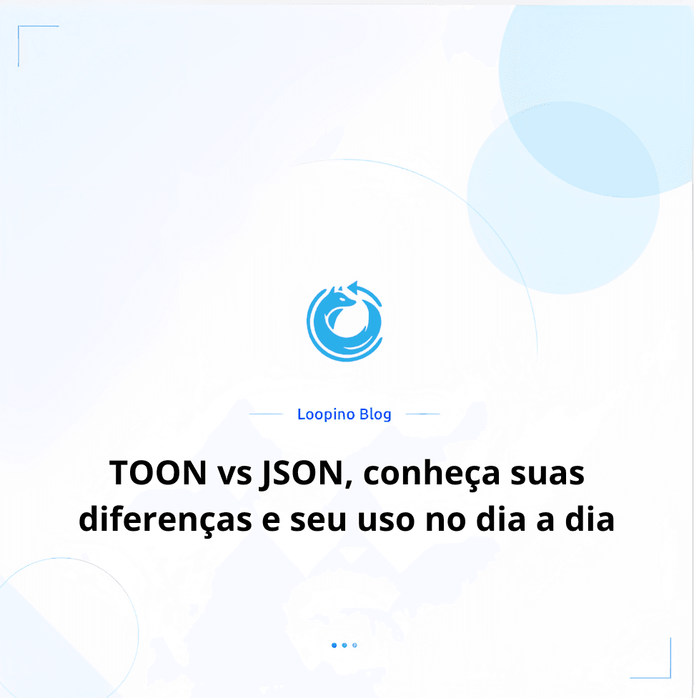 TOON vs JSON, conheça suas diferenças e seu uso no dia a dia