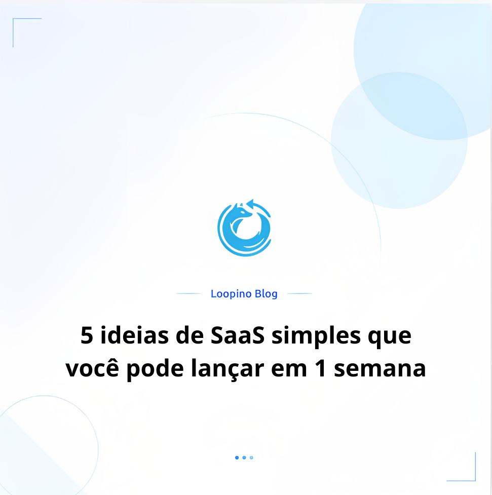5 ideias de SaaS simples que você pode lançar em 1 semana
