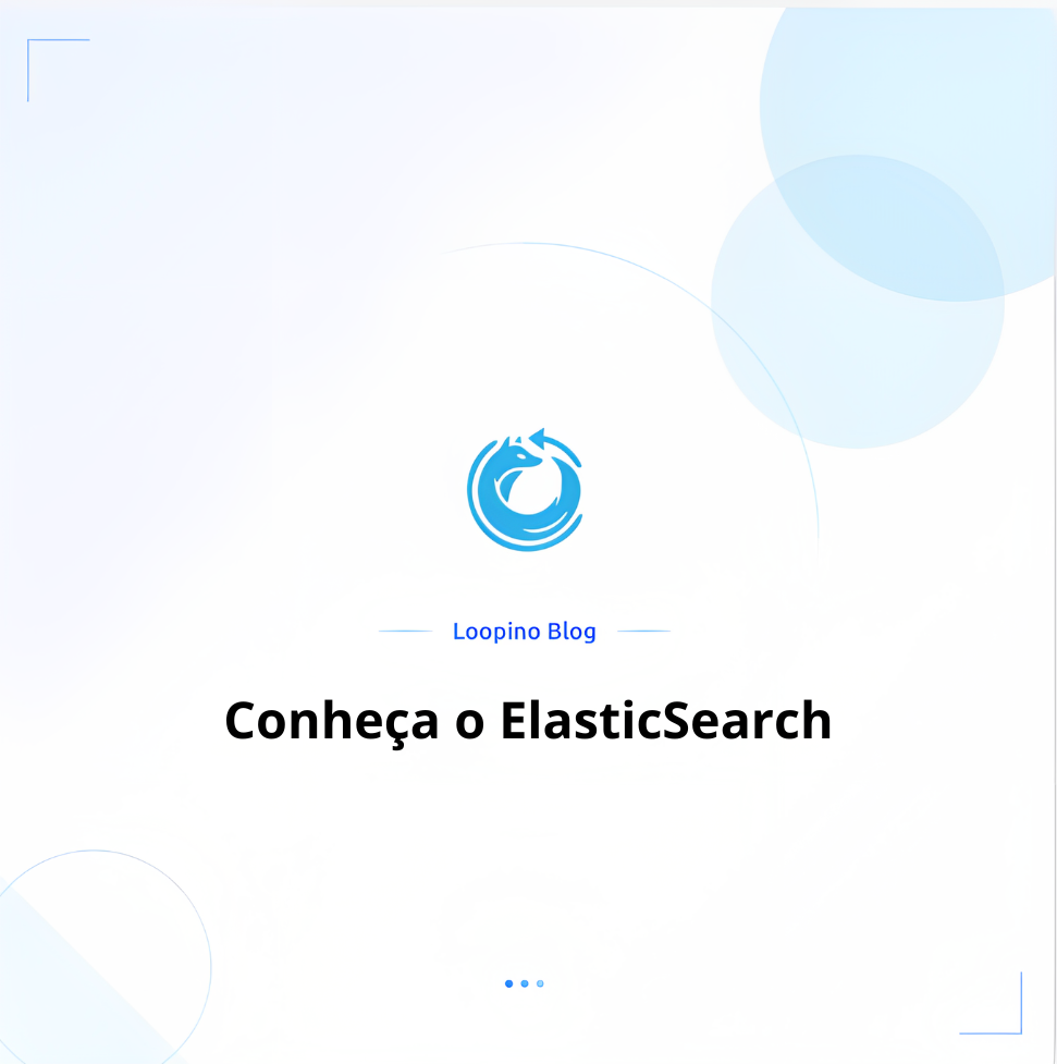 Conheça o elasticSearch
