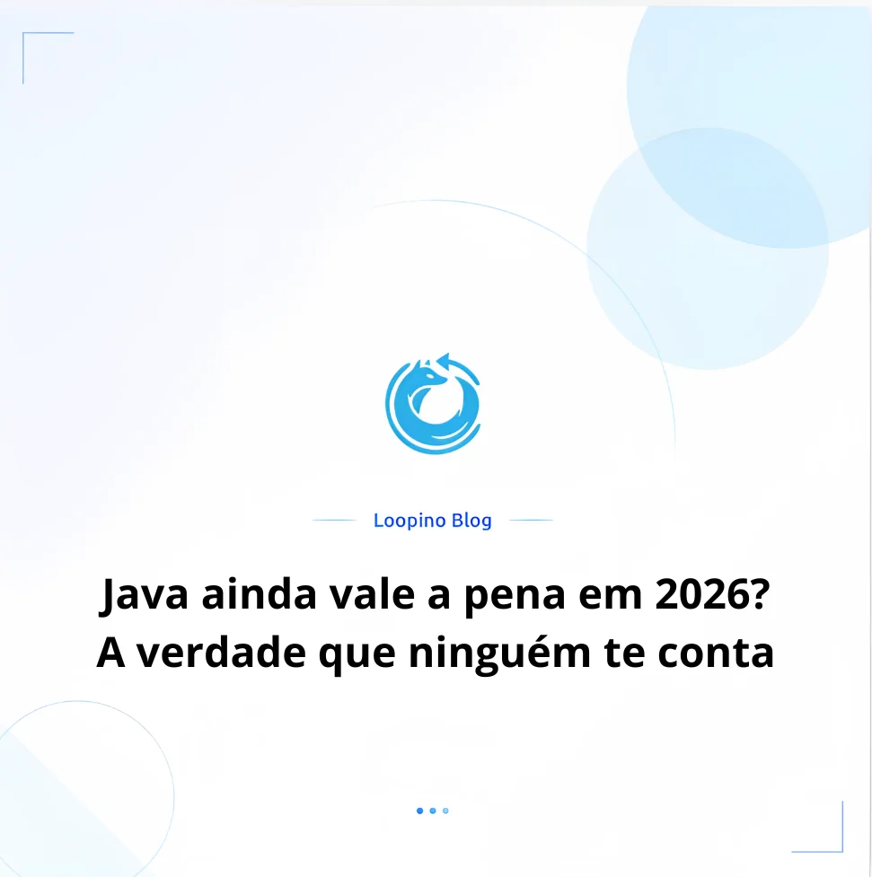 Java ainda vale a pena em 2026? A verdade que ninguém te conta