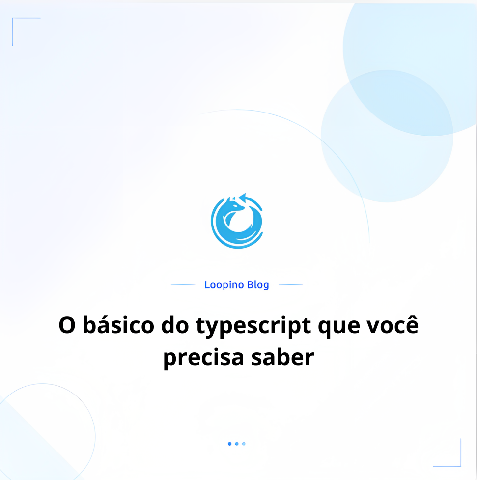 O básico do typescript que você precisa saber