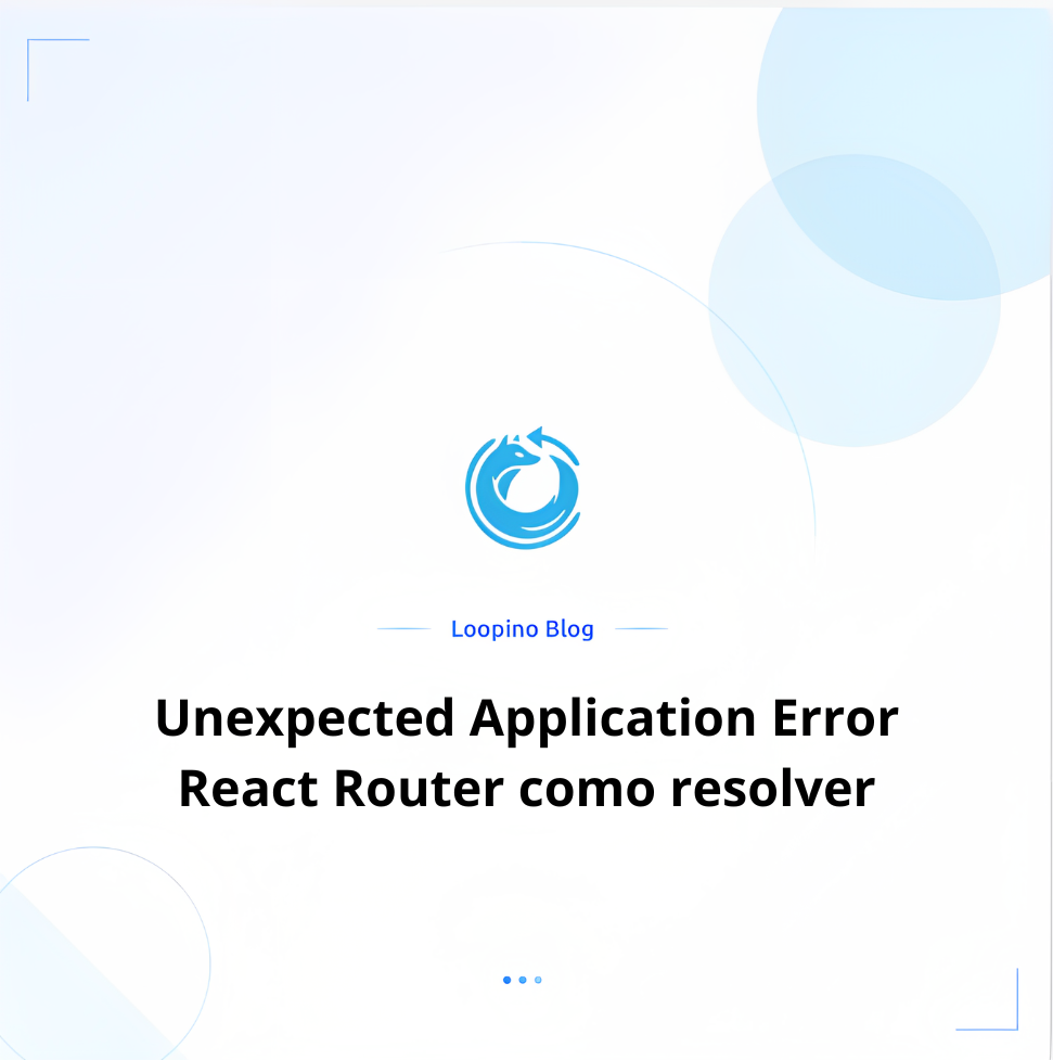 Unexpected Application Error React Router como resolver