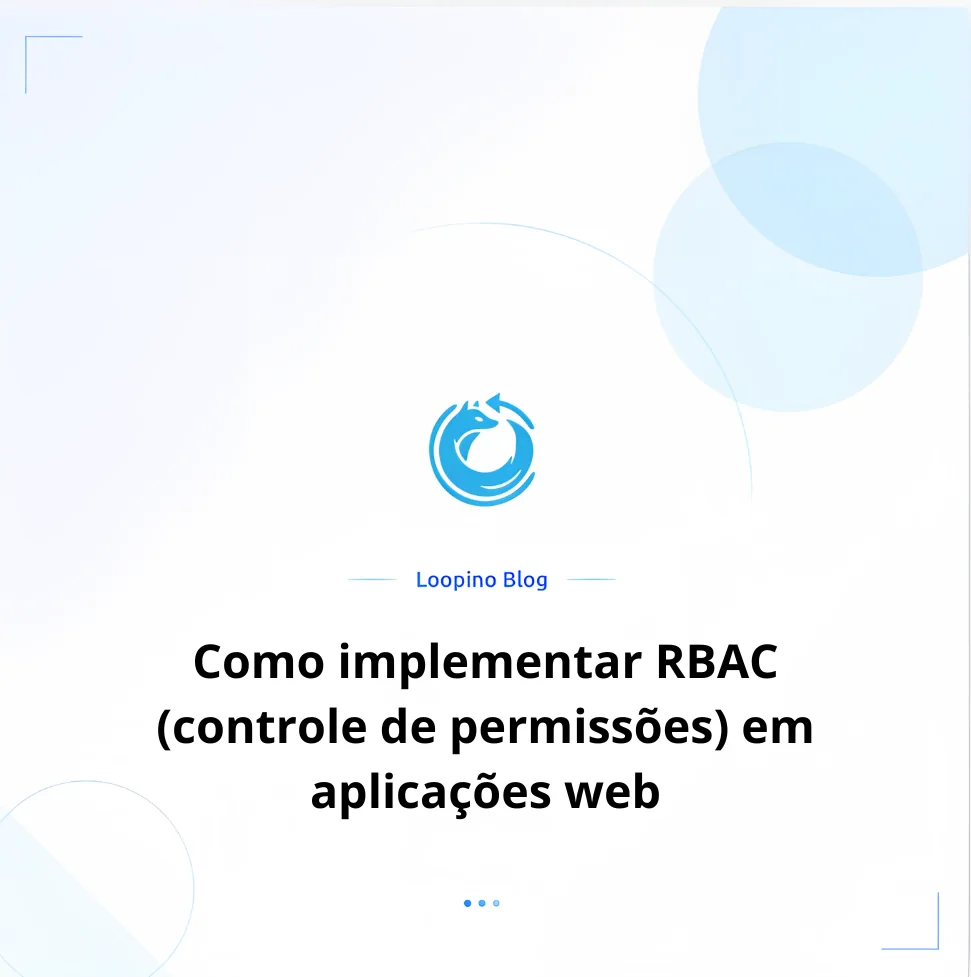 Como implementar RBAC (controle de permissões) em aplicações web