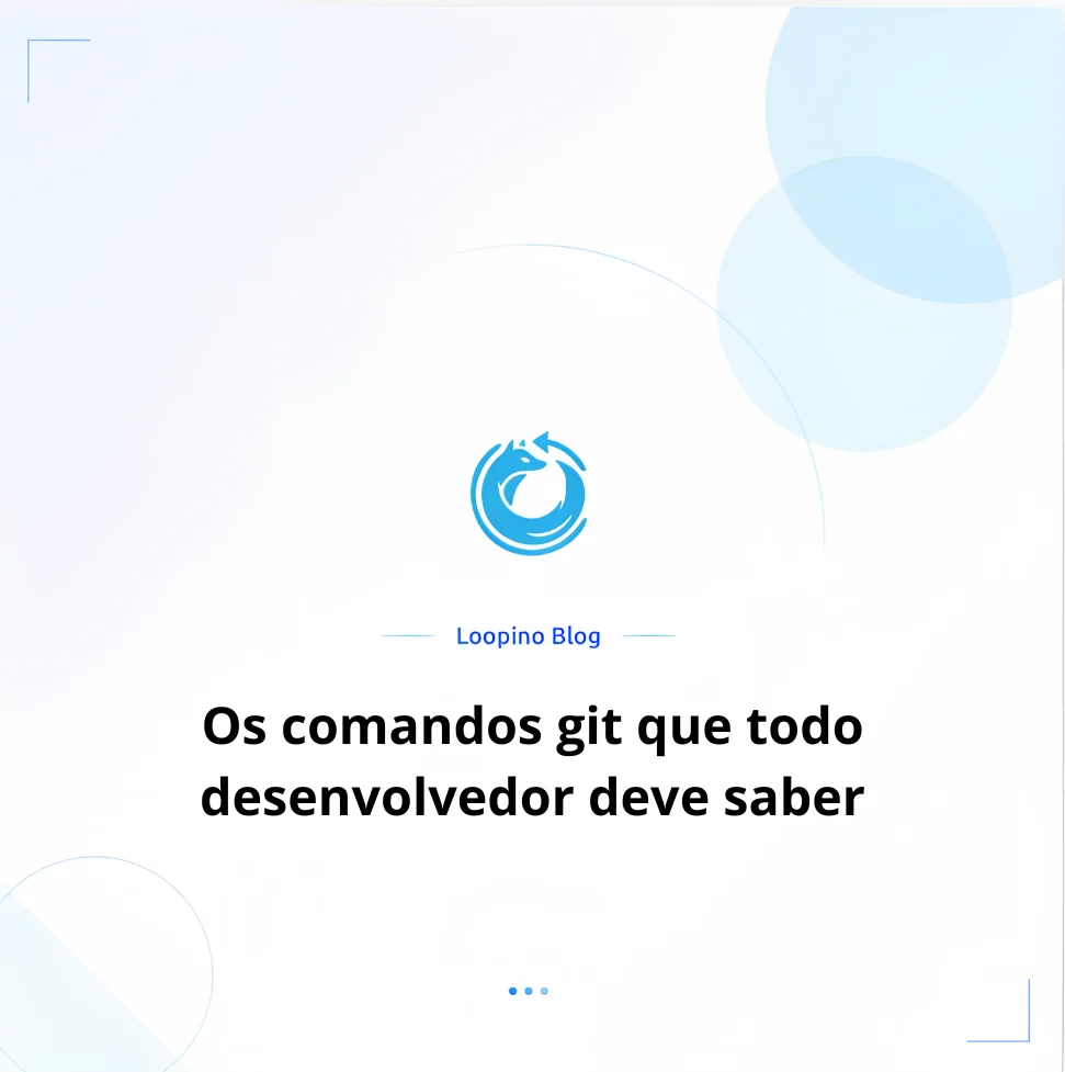 Os comandos git que todo desenvolvedor deve saber