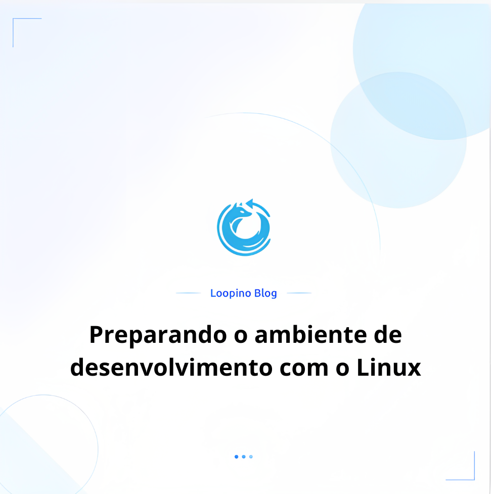 Preparando o ambiente de desenvolvimento com o Linux