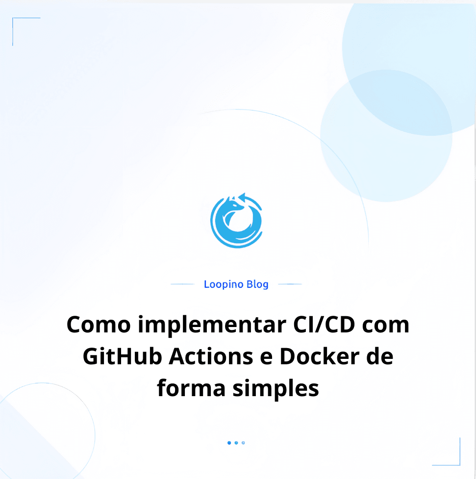 Como implementar CI/CD com GitHub Actions e Docker de forma simples ...