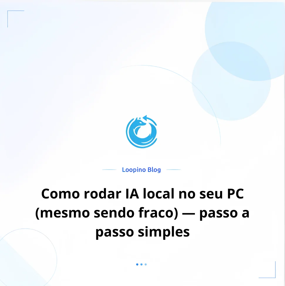 Como rodar IA local no seu PC (mesmo sendo fraco)